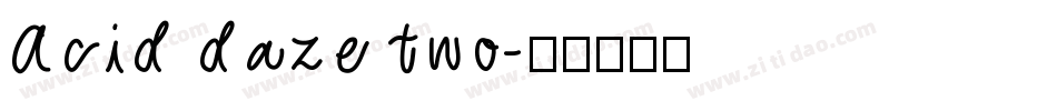 Acid daze two字体转换
